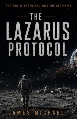 The Lazarus Protocol - James Michael - cover