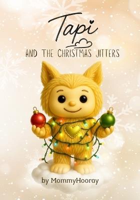 Tapi and the Christmas Jitters - Mommyhooray - cover