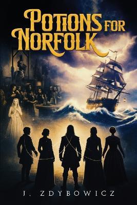 Potions for Norfolk - J Zdybowicz - cover