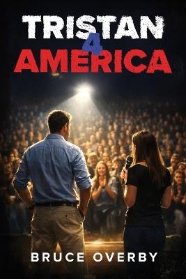 Tristan 4 America - Bruce Overby - cover