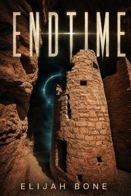 Endtime - Elijah Bone - cover