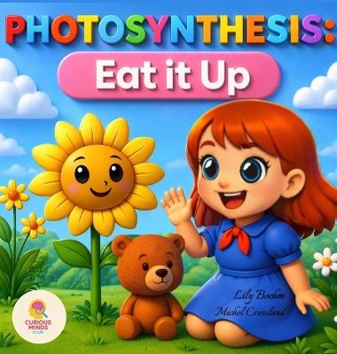Photosynthesis: Eat it Up - Boehm - cover