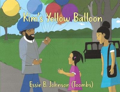 Kim's Yellow Balloon - Essie B Johnson - cover