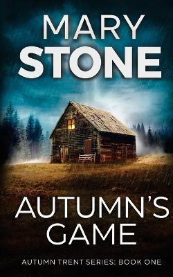 Autumn's Game - Mary Stone - cover