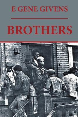 Brothers - E Gene Givens - cover