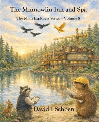 The Minnowlin Inn and Spa: The Math Explorers Series, Volume 8 - cover