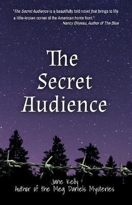 The Secret Audience - Jane Kelly - cover