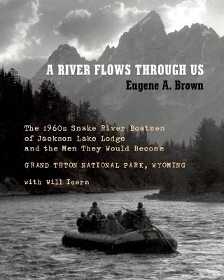 A River Flows Through Us - Eugene A Brown - cover