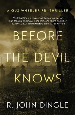 Before the Devil Knows - R John Dingle - cover