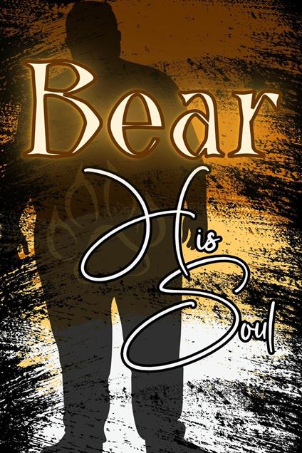 Bear His Soul