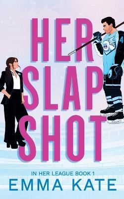 Her Slap Shot - Emma Kate - cover