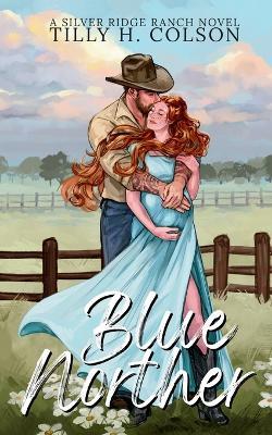 Blue Norther - Tilly H Colson - cover
