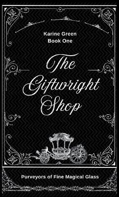 The Giftwright Shop - Karine Green - cover