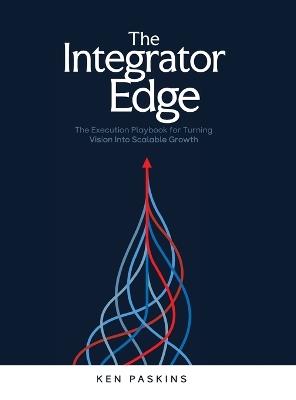 The Integrator Edge - Ken Paskins - cover