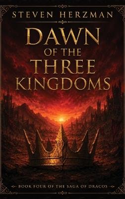 Dawn of The Three Kingdoms - Steven Herzman - cover