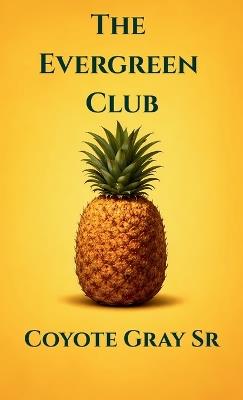 The Evergreen Club - Coyote Gray - cover
