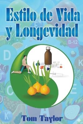 Estilo de Vida y Longevidad - Tom Taylor - cover