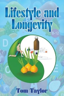 Lifestyle and Longevity - Tom Taylor - cover