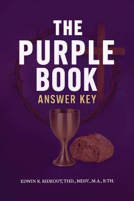 The Purple Book: Answer Key - Edwin R Rideout - cover