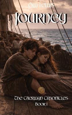 Journey: The Caerwyn Chronicles Book I - Dw Lewis - cover