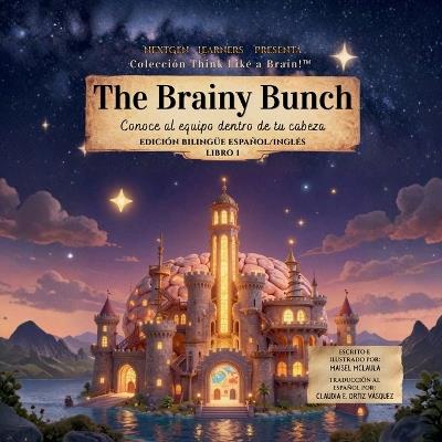 The Brainy Bunch: Conoce al equipo dentro de tu cabeza - Maisel McLaula - cover