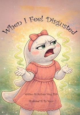 When I Feel Disgusted - Kazoua Vang - cover