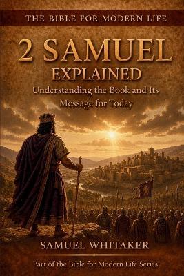 2 Samuel Explained - Samuel Whitaker - cover