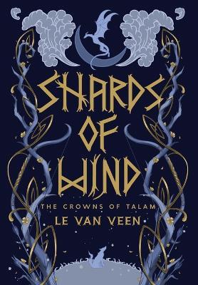 Shards of Wind - L E Van Veen - cover