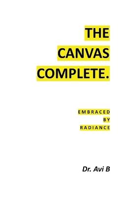 The Canvas Complete. - Avi B - cover