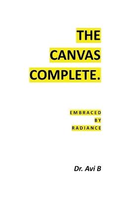 The Canvas Complete. - Avi B - cover