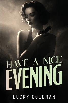 Have a Nice Evening - Lucky Goldman - cover