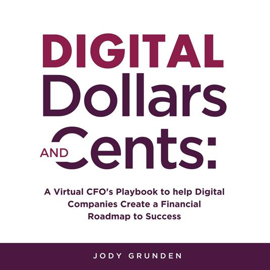 Digital Dollars and Cents