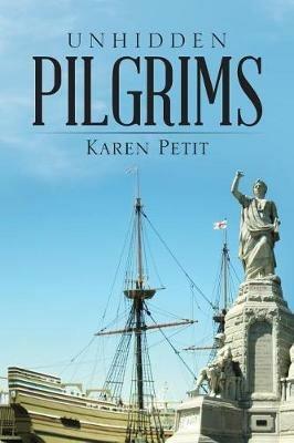 Unhidden Pilgrims - Karen Petit - cover