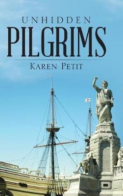 Unhidden Pilgrims - Karen Petit - cover