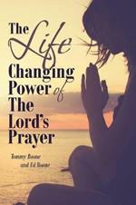 The Life Changing Power of the Lord's Prayer