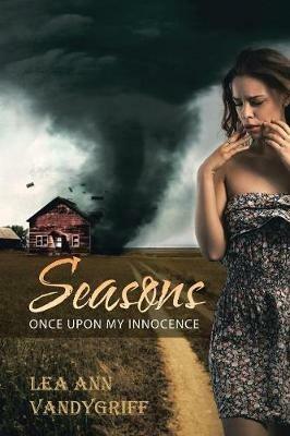 Seasons: Once Upon My Innocence - Lea Ann Vandygriff - cover