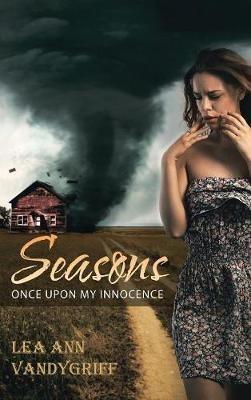 Seasons: Once Upon My Innocence - Lea Ann Vandygriff - cover