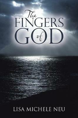 The Fingers of God - Lisa Michele Neu - cover
