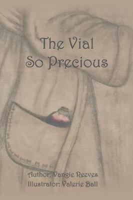 The Vial so Precious - Vangie Reeves - cover