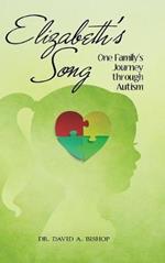 Elizabeth's Song: One Family's Journey Through Autism