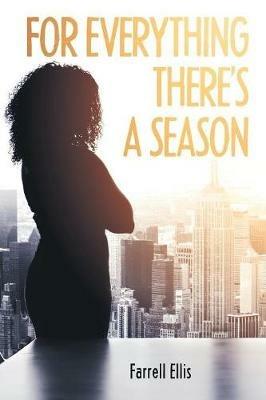 For Everything There's a Season - Farrell Ellis - cover