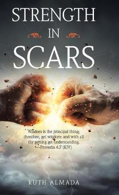 Strength in Scars - Ruth Almada - cover