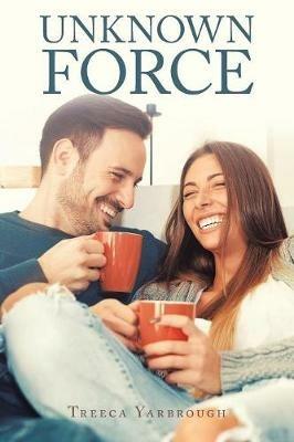 Unknown Force - Treeca Yarbrough - cover