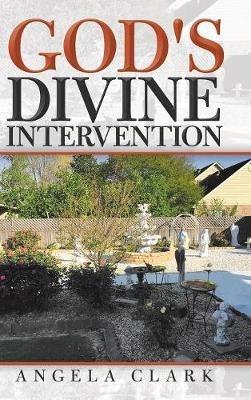 God's Divine Intervention - Angela Clark - cover