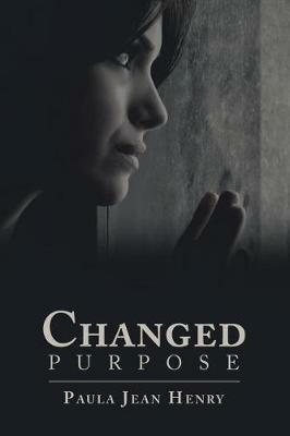 Changed Purpose - Paula Jean Henry - cover