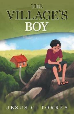 The Village's Boy - Jesus C Torres - cover