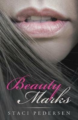 Beauty Marks - Staci Pedersen - cover