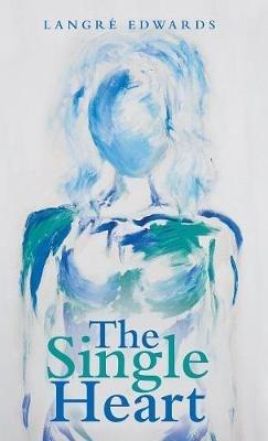 The Single Heart - Langré Edwards - cover
