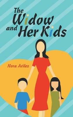 The Widow and Her Kids - Nora Aviles - cover