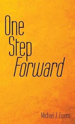 One Step Forward - Michael J Ewens - cover
